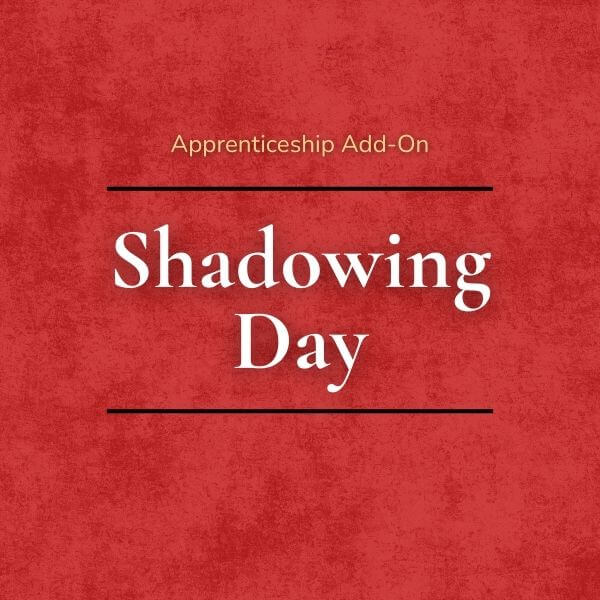 Shadowing Day Add-On